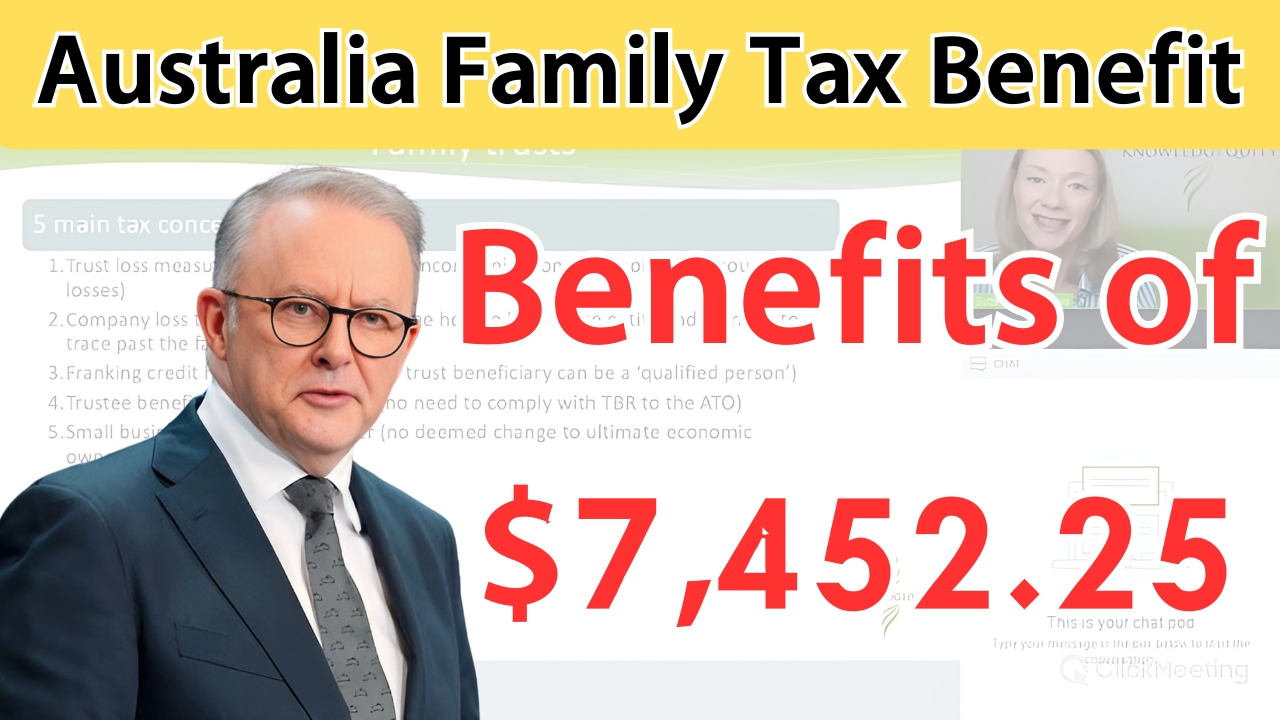 $7,452.25 Australia Family Tax Benefit in 2025 for all citizens, check here all updates