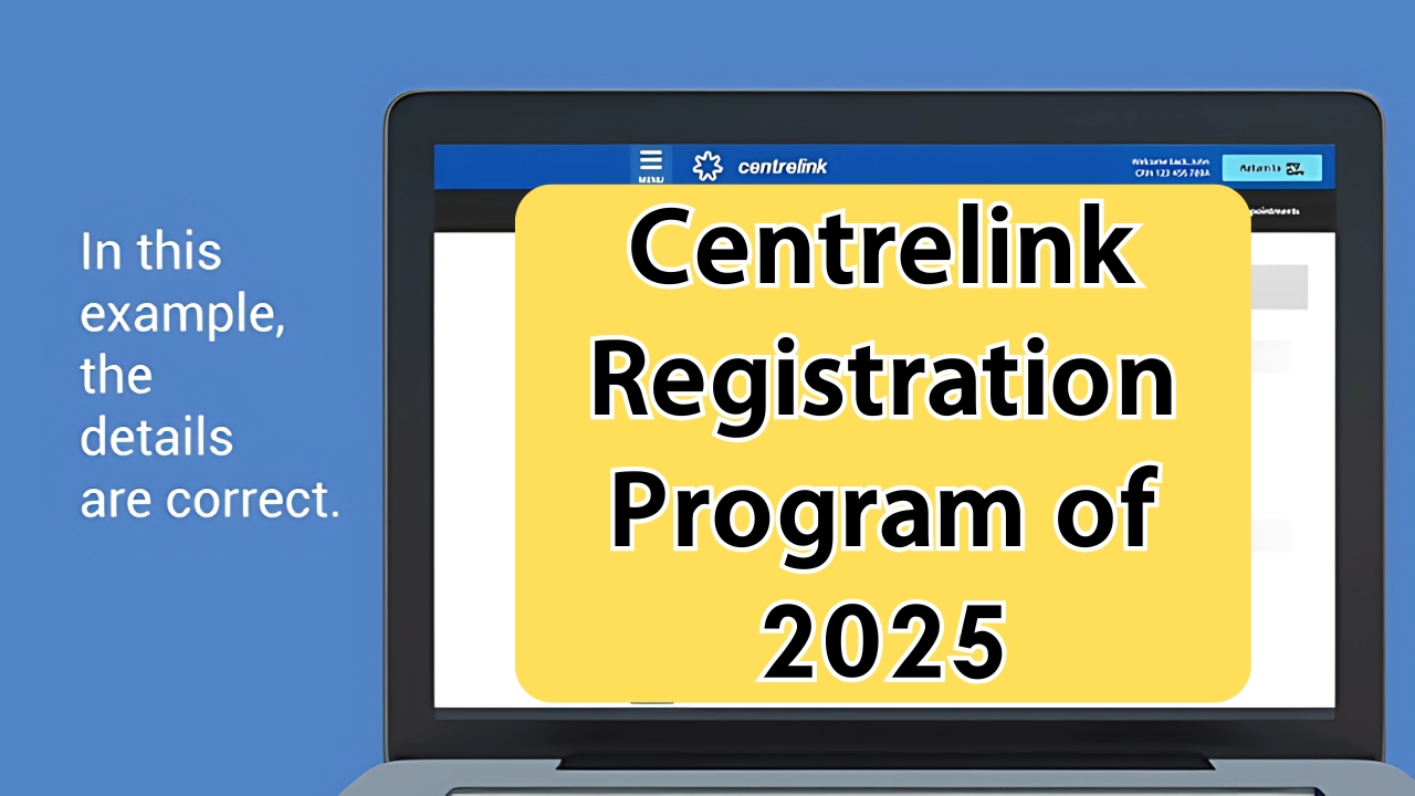 Centrelink Registration Program of 2025 – Are you Eligible or Not?